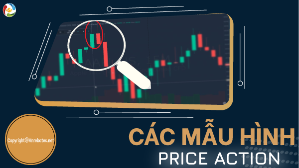 Các mẫu hình Price Action cơ bản và dễ sử dụng 