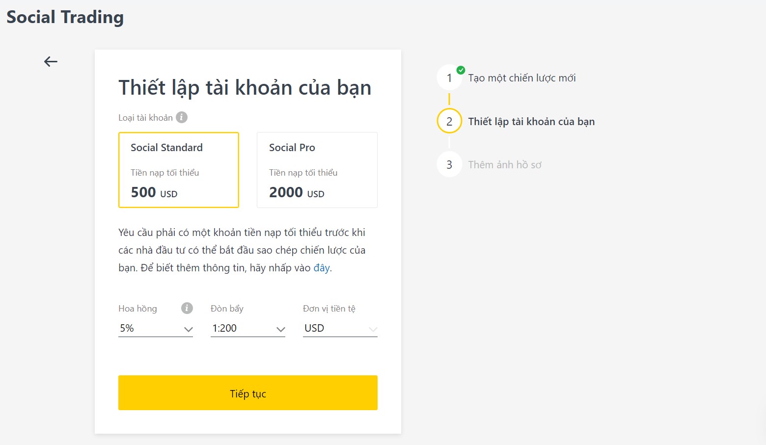 Chọn loại tài khoản, hoa hồng, đòn bẩy và đơn vị tiền tệ
