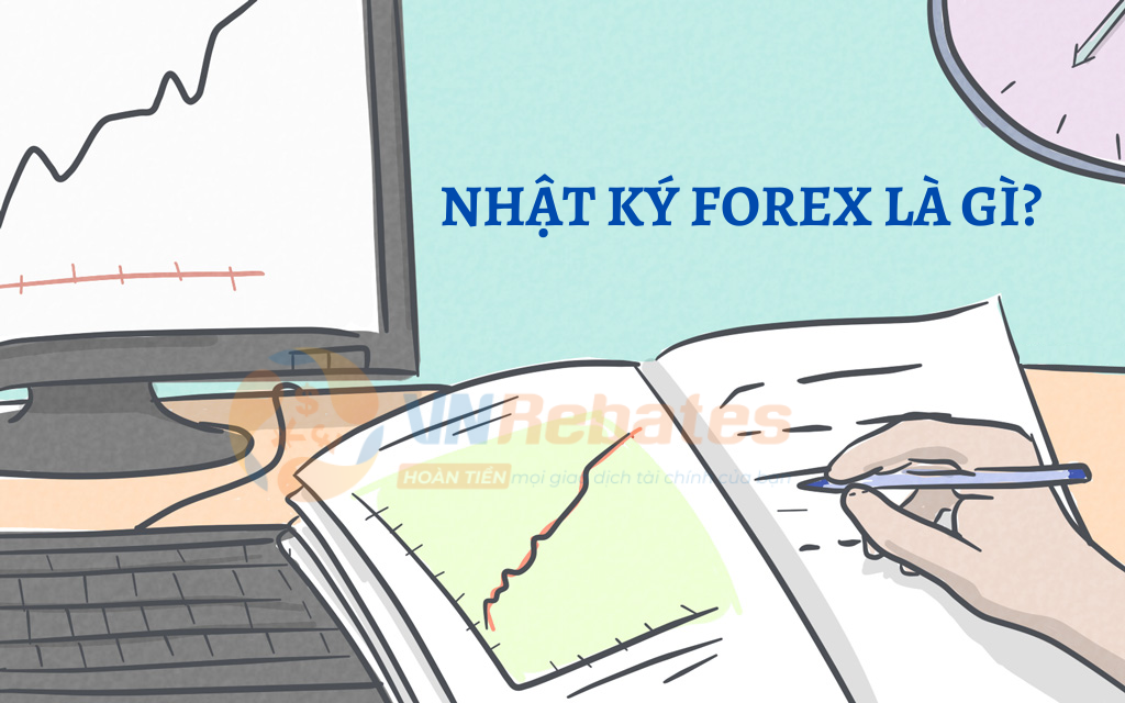 Nhật ký Forex là gì